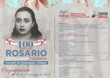 Coneculta y Ayuntamiento de Comitán conmemorarán el centenario del natalicio de Rosario Castellanos