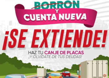 Se amplía el plazo para el Canje de Placas 2025 y el programa Borrón y Cuenta Nueva hasta diciembre