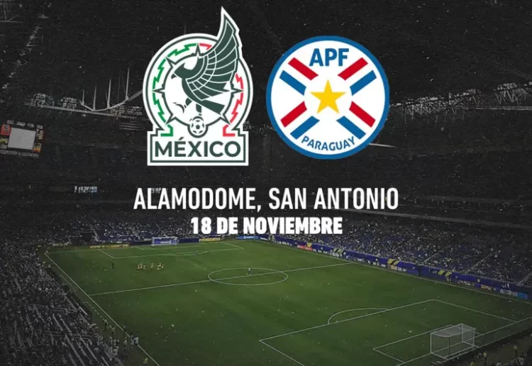 México Vs Paraguay: ¿Cuándo y dónde ver el partido amistoso?