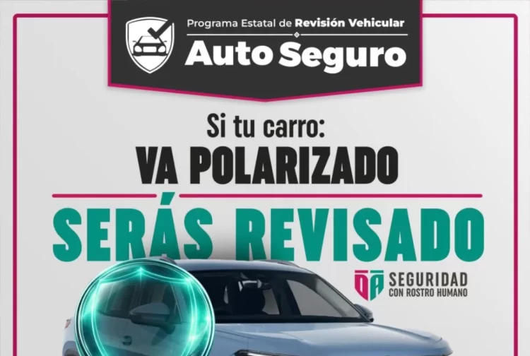 Implementa SSP Programa Estatal de Revisión Vehicular “Auto Seguro”