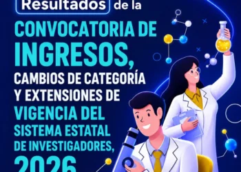 Jovani Salazar destaca crecimiento del Sistema Estatal de Investigadoras e Investigadores 2026