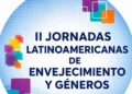 Invita UNACH a participar en las Jornadas Latinoamericanas sobre Envejecimiento y Géneros